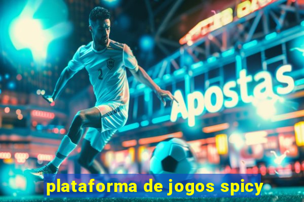 plataforma de jogos spicy